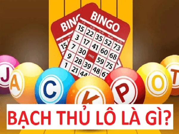 Bạch thủ lô là gì? Giải thích BTL là gì trong lô đề?