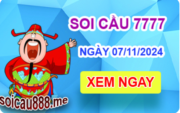 Soi cầu 7777 ngày 07-11-2024 – Cầu lô tứ quý 7777 hôm nay