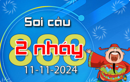 Soi Cầu 888 2 Nháy hôm nay ngày 11/11/2024