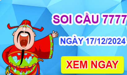 Soi cầu 7777 ngày 17-12-2024 – Cầu lô tứ quý 7777 hôm nay