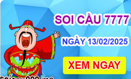 Soi cầu 7777 ngày 13-02-2025 – Cầu lô tứ quý 7777 hôm nay